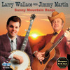 WALLACE,LARRY / MARTIN,JIMMY - SUNNY MOUNTAIN BANJO CD