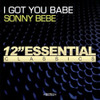 BEBE,SONNY - I GOT YOU BABE CD