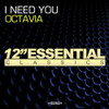 OCTAVIA - I NEED YOU CD