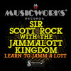 SIR SCOTT ROCK - LEARN TO JAMM-A-LOTT CD