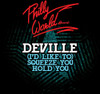 DEVILLE - SQUEEZE YOU HOLD YOU CD