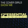 COVER GIRLS - SHOW ME CD