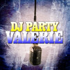 DJ PARTY - VALERIE CD