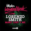 SMITH,LORENZO - MAKE LOVE 2 ME CD