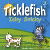 TICKLEFISH - ICKY STICKY CD