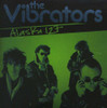 VIBRATORS - ALASKA 127 CD