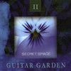 GUITAR GARDEN - SECRET SPACE CD