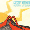 ATTONITO,GREGORY - NATURAL DISASTER 12"