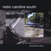 RADIO CAROLINE SOUTH - BRUNSWICK ROAD CD