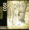 COSI,VALERIO - COLLECTED WORKS CD
