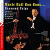 PAIGE,RAYMOND - MUSIC HALL BON-BONS CD