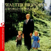 BRENNAN,WALTER - WORLD OF MIRACLES CD