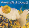 WINGS OF A DOVE 2 / VARIOUS - WINGS OF A DOVE 2 / VARIOUS CD
