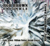 BROWN,ROB - CROWN TRUNK ROOT FUNK CD