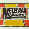 NEUTRAL SPIRITS - NEUTRAL SPIRITS CD