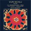 KICHLU,VIJAY - RAGA BHAIRAV CD