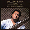KHAN,SHUJAAT - RAGA BAIRAGI / BHAIRAVI CD