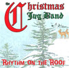 CHRISTMAS JUG BAND - RHYTHM ON THE ROOF CD
