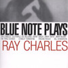 BLUE NOTE PLAYS RAY CHARLES / VARIOUS - BLUE NOTE PLAYS RAY CHARLES / VARIOUS CD