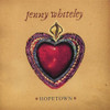 WHITELEY,JENNY - HOPETOWN CD