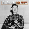 ACUFF,ROY - ESSENTIAL ROY ACUFF CD