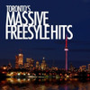 TORONTO'S MASSIVE FREESTYLE HITS / VARIOUS - TORONTO'S MASSIVE FREESTYLE HITS CD
