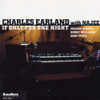 EARLAND,CHARLES / NAJEE - IF ONLY FOR ONE NIGHT CD