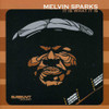 SPARKS,MELVIN - IT IS WHAT IT IS CD