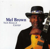 BROWN,MEL - NECK BONES & CAVIAR CD