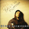 DICKINSON,BRUCE - BALLS TO PICASSO CD