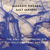 HARADA,MASASHI / MANERI,MAT - SOUL WITH LONGING FOR DIM HILLS CD