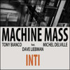 MACHINE MASS - INTI CD