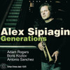 SIPIAGIN,ALEX - GENERATIONS CD
