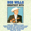 WILLS,BOB - GREATEST HITS CD