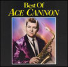 CANNON,ACE - BEST OF CD