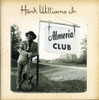 WILLIAMS JR,HANK - ALMERIA CLUB RECORDINGS CD