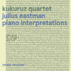 EASTMAN,JULIUS - PIANO INTERPRETATIONS CD