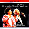 GAITHER,BILL & GLORIA / HOMECOMING FRIENDS - A TRIBUTE TO HOWARD & VESTAL GOODMAN CD