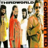 THIRD WORLD - COMMITTED CD