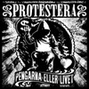 PROTESTERA - PENGARNA ELLER LIVET CD