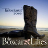 BOXCAR LILIES - KNOCKOUT ROSE CD