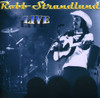 STRANDLUND,ROBB - LIVE CD