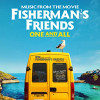 FISHERMAN'S FRIENDS - ONE & ALL / O.S.T. CD