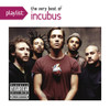 INCUBUS - PLAYLIST: VERY BE CD