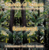 SOUNDS OF NATURE - RAINFOREST CD