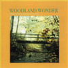 SOUNDS OF NATURE - WOODLAND WONDER CD