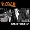 ZEM - WATCH YOUR STEP CD