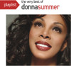 SUMMER,DONNA - PLAYLIST: THE VERY BEST OF DONNA SUMMER CD