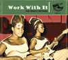 WORK WITH IT / VARIOUS - WORK WITH IT / VARIOUS CD