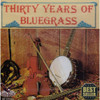 30 YEARS OF BLUEGRASS / VARIOUS - 30 YEARS OF BLUEGRASS / VARIOUS CD